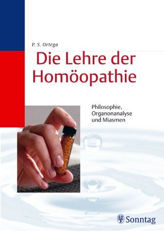 Ortega, Proceso S. - Die Lehre der Homöopathie - Preis vom 11.10.2026 15:43:13 h
