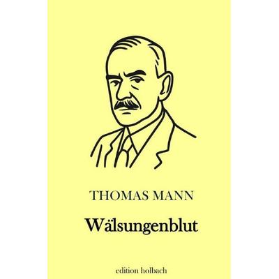 Wälsungenblut, Taschenbuch von Thomas Mann, Epubli, 978-3-565-16183-6