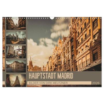 Hauptstadt Madrid (Wandkalender 2026 DIN A3 quer), CALVENDO Monatskalender
