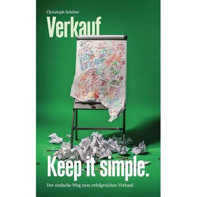 Verkauf, Taschenbuch von Christoph Schüler, BoD – Books on Demand, 978-3-695-74375-9