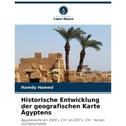 Unser Wissen, Landkarte, Historische Entwicklung der geografischen Karte Ägyptens
