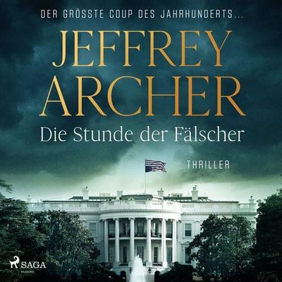 Die Stunde der Fälscher - Jeffrey Archer, Audio, 9788727092508