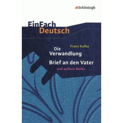 Die Verwandlung / Brief an den Vater und andere Werke. Mit Materialien, Taschenbuch von Elisabeth Becker, Schöningh Verlag in Westermann