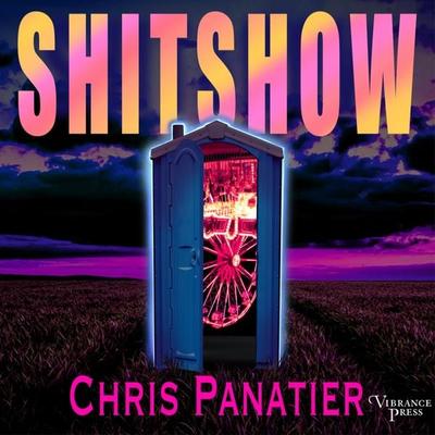 Shitshow - Chris Panatier, Audio, 9798890931436