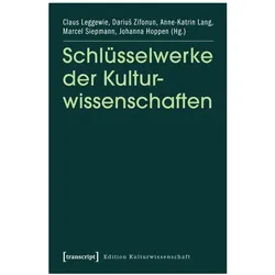 Schlüsselwerke der Kulturwissenschaften, Fachbücher von Anne-Katrin Lang, Johanna Hoppen, Marcel Siepmann, Darius Zifonun, Claus Leggewie