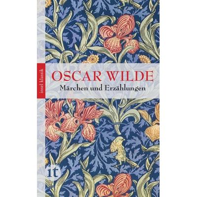 Märchen und Erzählungen, Taschenbuch von Oscar Wilde, Insel, 978-3-458-36242-5