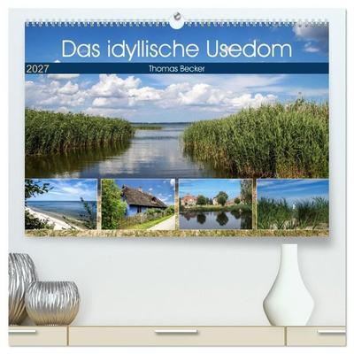 Das idyllische Usedom (hochwertiger Premium Wandkalender 2027 DIN A2 quer), Kunstdruck in Hochglanz