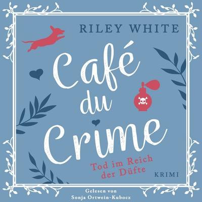 Café du Crime - Tod im Reich der Düfte - Riley White, Audio, 9783693304556