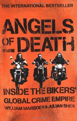 William Marsden - Angels of Death: Inside the Bikers' Global Crime Empire - Preis vom 17.10.2026 19:25:27 h