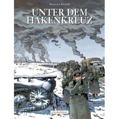 Unter dem Hakenkreuz 06, Gebundene Ausgabe von Philippe Richelle,Jean-Michel Beuriot, Schreiber & Leser, 978-3-943808-24-7