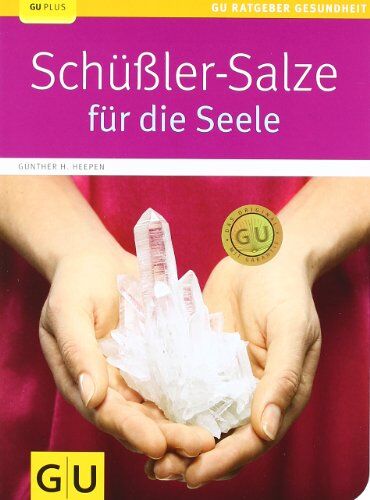 Heepen, Günther H - Schüßler-Salze für die Seele (GU Ratgeber Gesundheit) - Preis vom 09.10.2026 07:28:09 h