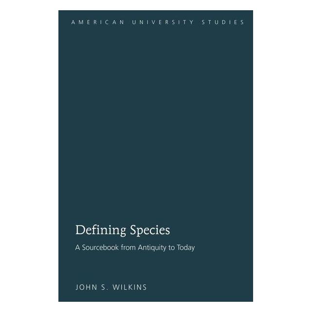 Peter Lang Wilkins:Defining Species (Englisch, Hardcover, John S. Wilkins) (67747461)