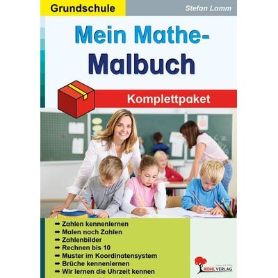 Mein Mathe-Malbuch / Komplettpaket*, Taschenbuch von Stefan Lamm, KOHL VERLAG Der Verlag mit dem Baum, 978-3-9884139-7-0