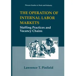 The Operation of Internal Labor Markets, Sachbücher von Lawrence T. Pinfield