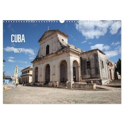 CUBA 2027 (Wandkalender 2027 DIN A3 quer), CALVENDO Monatskalender