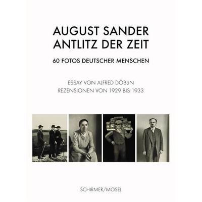 Antlitz der Zeit, Gebundene Ausgabe von August Sander, Schirmer/Mosel, 978-3-8296-0865-7