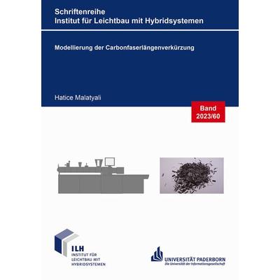 Modellierung der Carbonfaserlängenverkürzung, Taschenbuch von Hatice Malatyali, Shaker Media, 978-3-8440-8897-7