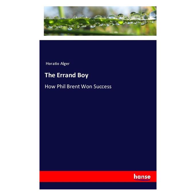 Hansebooks The Errand Boy (Englisch, Softcover, Horatio Alger) (57139357)