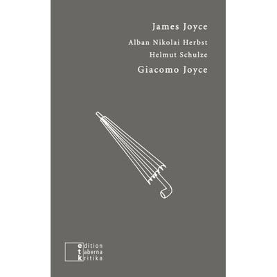 Giacomo Joyce, Taschenbuch von James Joyce, Edition taberna kritika, 978-3-905846-25-6