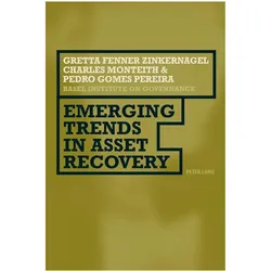 Emerging Trends in Asset Recovery, Fachbücher von Pedro Gomes Pereira, Gretta Fenner-Zinkernagel, Charles Monteith