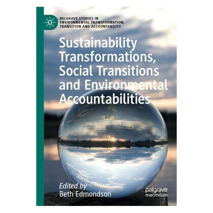Springer Sustainability Transformations, Social Transitions and Environmental Accountabilities (Englisch, Softcover, Beth Edmondson) (57012872)