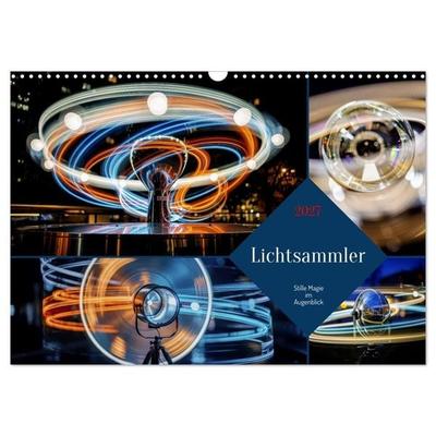 Lichtsammler (Wandkalender 2027 DIN A3 quer), CALVENDO Monatskalender
