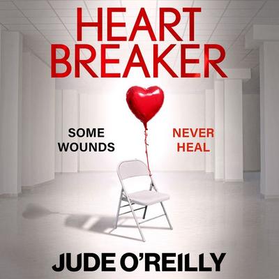 Heartbreaker - Jude O'Reilly; Audio, 9781807470296