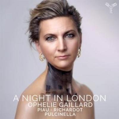 A Night in London - Pulcinella Orchestra Ophlie Gaillard, CD