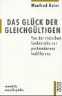 Manfred Geier - Das Glück der Gleichgültigen - Preis vom 30.09.2026 22:30:23 h