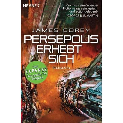 Persepolis erhebt sich, Taschenbuch von James Corey, Heyne, 978-3-453-31942-4
