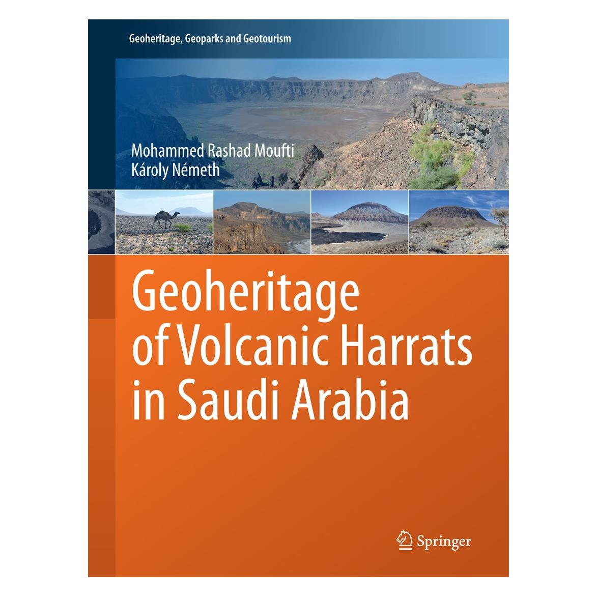 Springer Geoheritage of Volcanic Harrats in Saudi Arabia (Englisch, Hardcover, Károly Németh, Mohammed Rashad Moufti) (9783319330136)