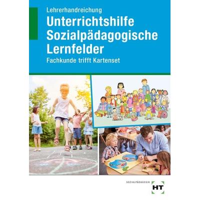 Lehrerhandreichung Unterrichtshilfe Sozialpädagogische Lernfelder, Set von , Verlag Handwerk und Technik, 978-3-582-58562-2