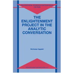 The Enlightenment Project in the Analytic Conversation, Fachbücher von N. Capaldi, N Capaldi