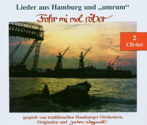 Jochen Wiegandt - Fohr Mi Mol Röber (Lieder aus Hamburg und Umrum) - Preis vom 30.09.2026 09:01:18 h
