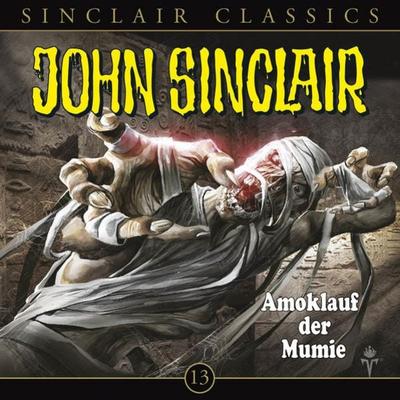 Classics, Folge 13: Amoklauf der Mumie - Jason Dark, Audio, 9783838770888
