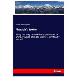 Pharaoh's Broker, Fachbücher von Ellsworth Douglass