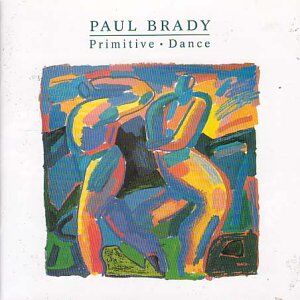 Paul Brady - Primitive-Dance - Preis vom 11.10.2026 03:10:56 h