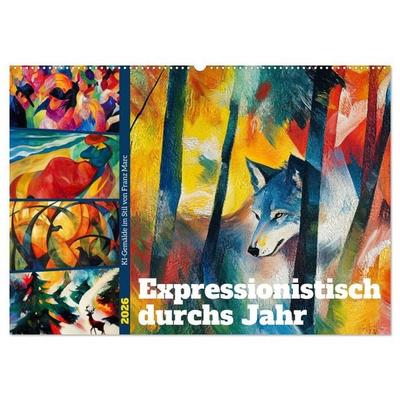 Expressionistisch durchs Jahr (Wandkalender 2026 DIN A2 quer), CALVENDO Monatskalender