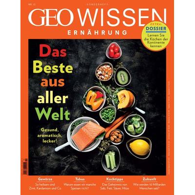 GEO Wissen Ernährung / GEO Wissen Ernährung 12/22 - Das Beste aus aller Welt, Geheftet von Jens Schröder,Markus Wolff, Gruner + Jahr,