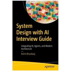 System Design with AI Interview Guide, Fachbücher von Rohit Bhardwaj