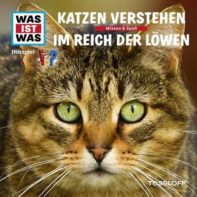 53: Katzen verstehen / Im Reich der Löwen - Manfred Baur, Audio, 4057664551818