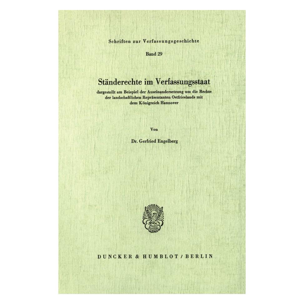 Duncker & Humblot Ständerechte im Verfassungsstaat (Deutsch, Softcover, Gerfried Engelberg) (55345413)