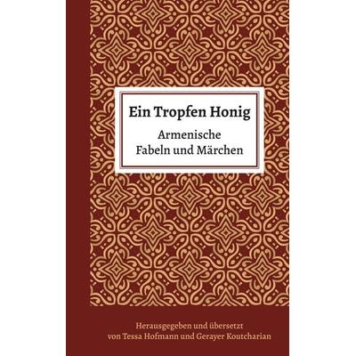 Ein Tropfen Honig, Taschenbuch von , BoD – Books on Demand, 978-3-7481-6421-0