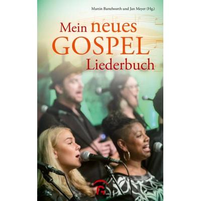 Mein neues Gospelliederbuch -