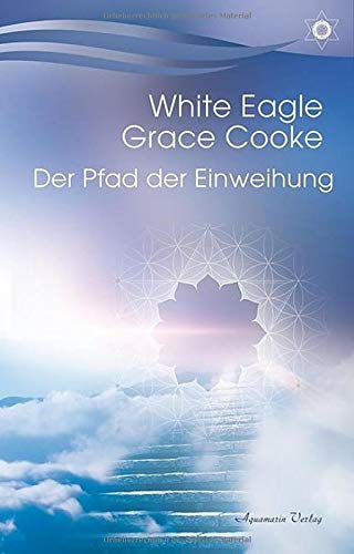 White Eagle - Der Pfad der Einweihung - Preis vom 14.10.2026 23:07:16 h