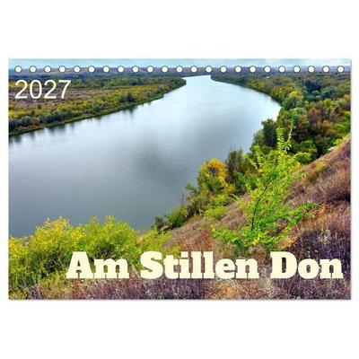 Am Stillen Don (Tischkalender 2027 DIN A5 quer), CALVENDO Monatskalender