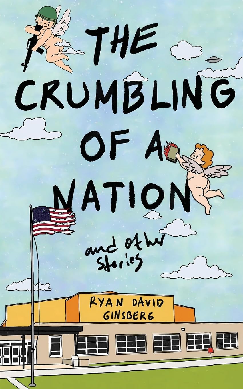 Ginsberg, Ryan David - The Crumbling of a Nation and other stories - Preis vom 17.10.2026 19:25:27 h
