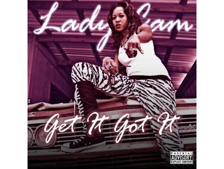 Lady Cam - Get It Got It