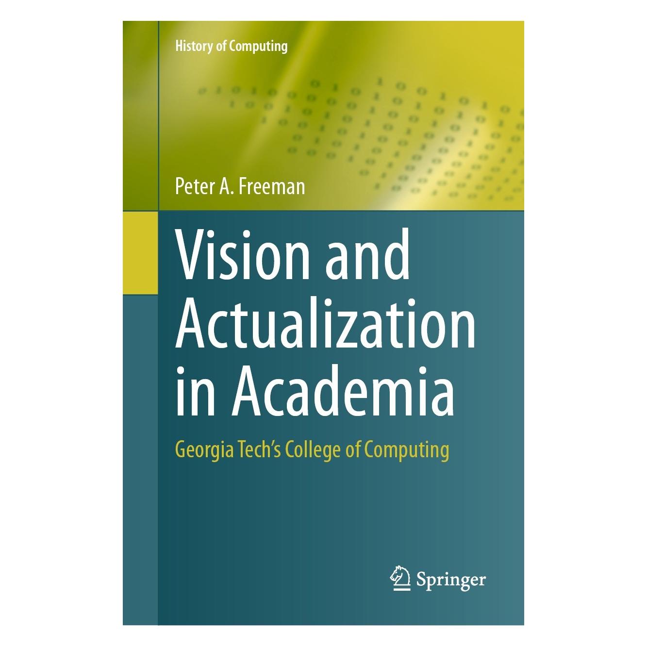 Springer Vision and Actualization in Academia (Englisch, Hardcover, Peter A Freeman, Peter A. Freeman) (9783031439292)