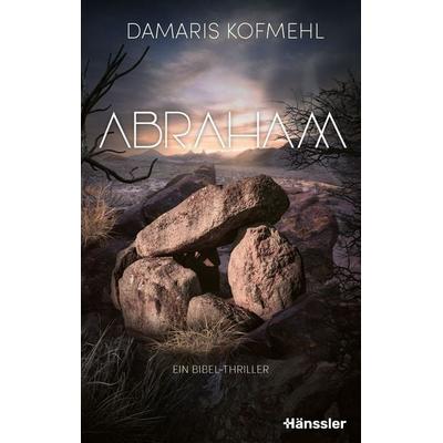 Abraham, Gebundene Ausgabe von Damaris Kofmehl, Hänssler, 978-3-7751-6138-1
